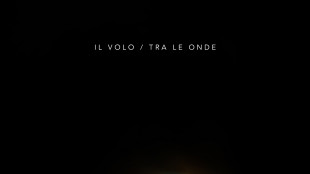 Il Volo, Tra le onde &egrave; il nuovo singolo dal 6 dicembre